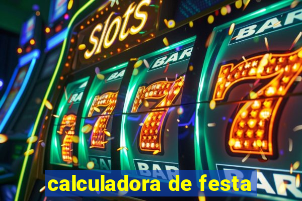 calculadora de festa